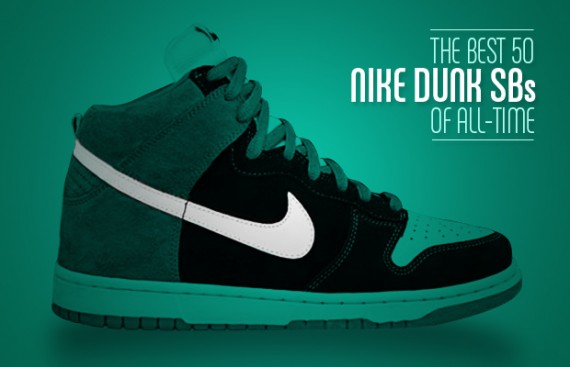 The Best 50 Nike Dunk SBs of All-Time @ Complex