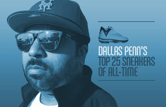 Dallas Penn's Top 25 Sneakers of All-Time