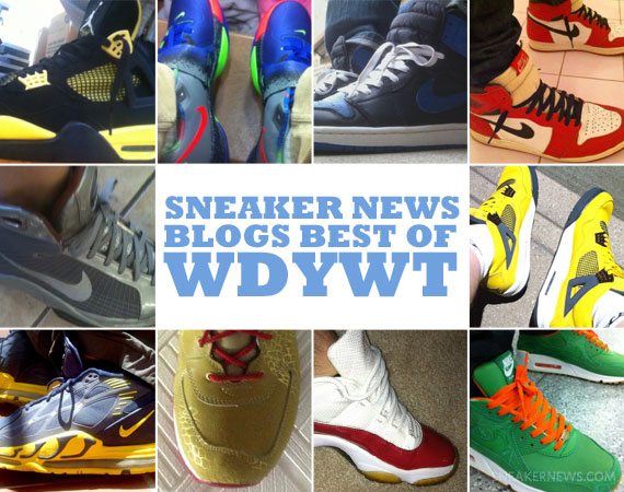 Sneaker News Blogs: Best of WDYWT – 1/2 – 1/8