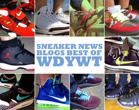 Sneaker News Blogs: Best of WDYWT - 3/20 - 3/26