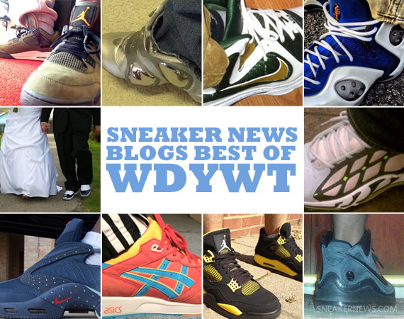 Sneaker News Blogs: Best of WDYWT – 4/10 – 4/16