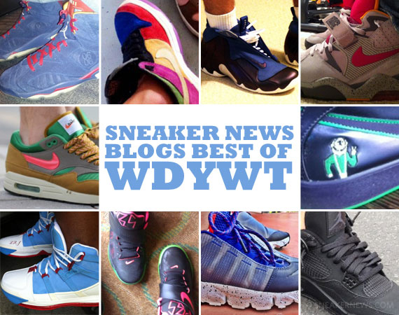 Sneaker News Blogs: Best of WDYWT – 7/10 – 7/23