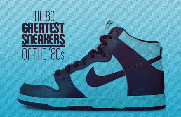 Complex's 80 Greatest Sneakers of the '80s
