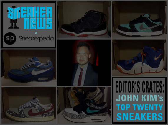 Sneaker News Sneakerpedia Editor’s Crates: John Kim’s Top 20 Sneakers