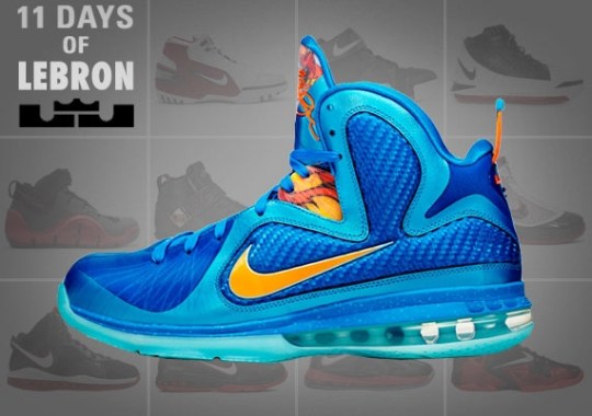 11 Days of Nike LeBron: The LeBron 9