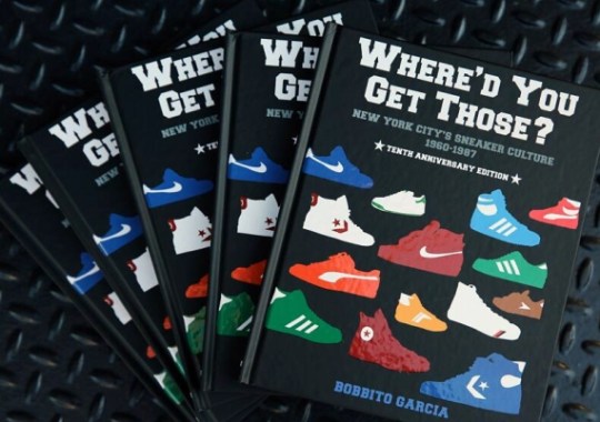 “Where’d You Get Those?” by Bobbito Garcia 10th Anniversary Edition