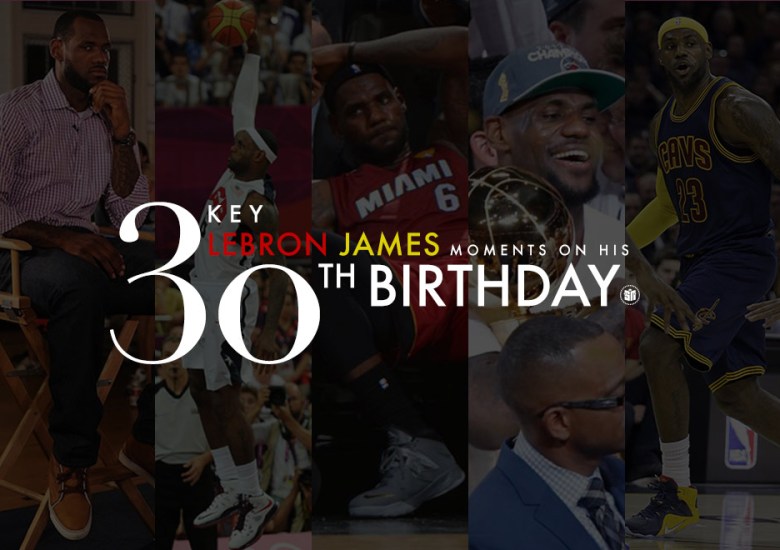 Celebrating 30 Key LeBron James Moments on His 30th Birthday