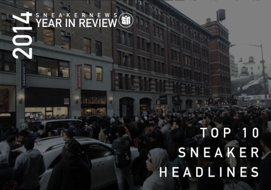 Sneaker News 2014 Year in Review: Top 10 Headlines