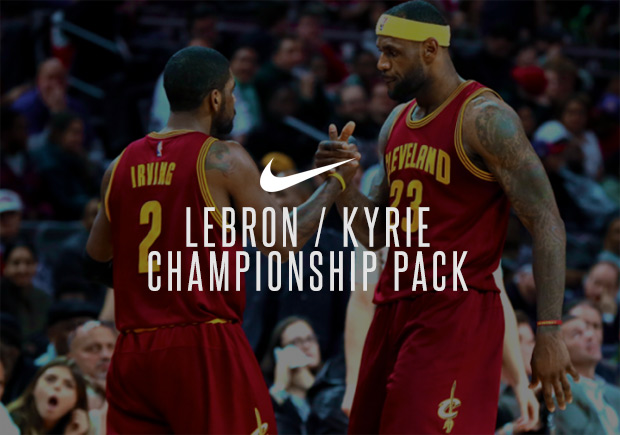 Nike LeBron/Kyrie "Championship" Packs Releasing In Limited Quantity