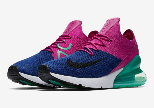 Nike Air Max 270 Flyknit Arrives In Fuchsia And Teal