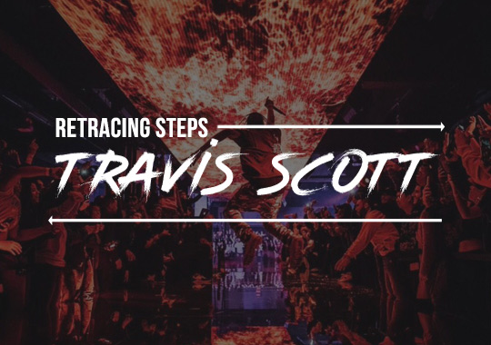 Retracing Steps: How Travis Scott Became The Superstar Of The People