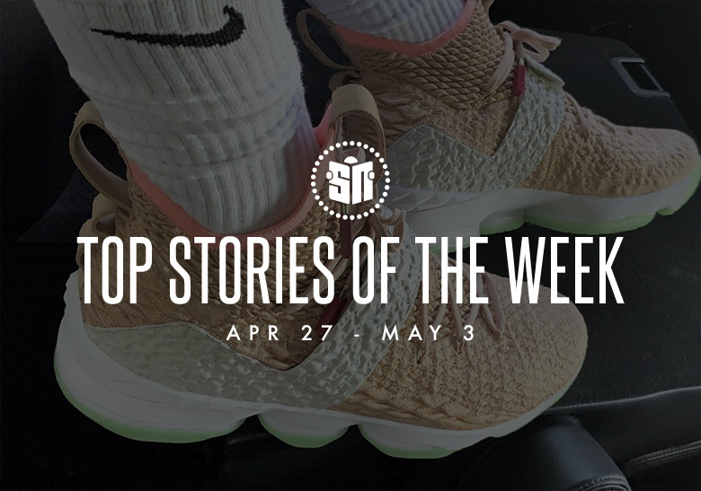 Thirteeen Can't Miss Sneaker News Headlines From April 27th-May 3rd