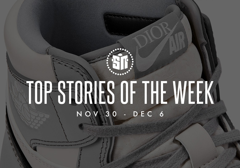 Fifteen Can’t Miss Sneaker News Headlines from November 30th to December 6th