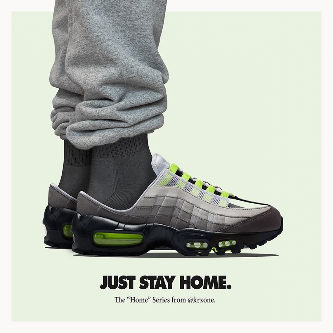 Just Stay Home Krx One Air Max 95