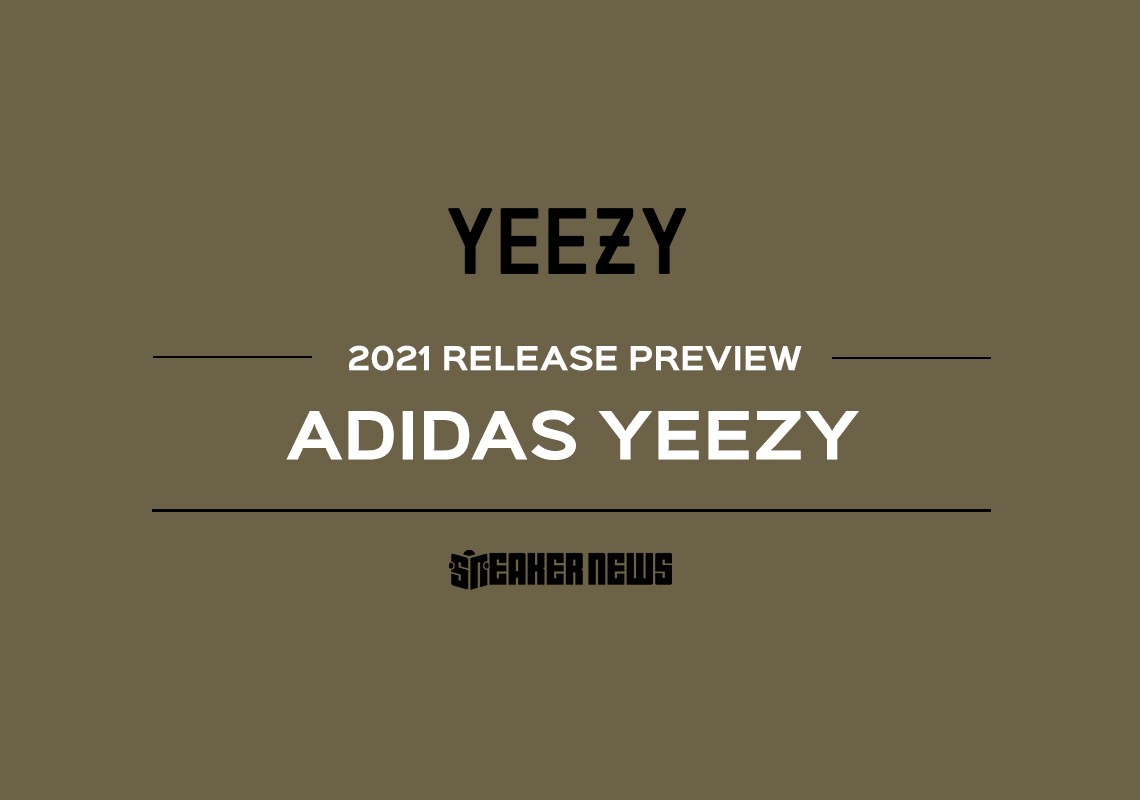 2021 Release Preview Yeezy