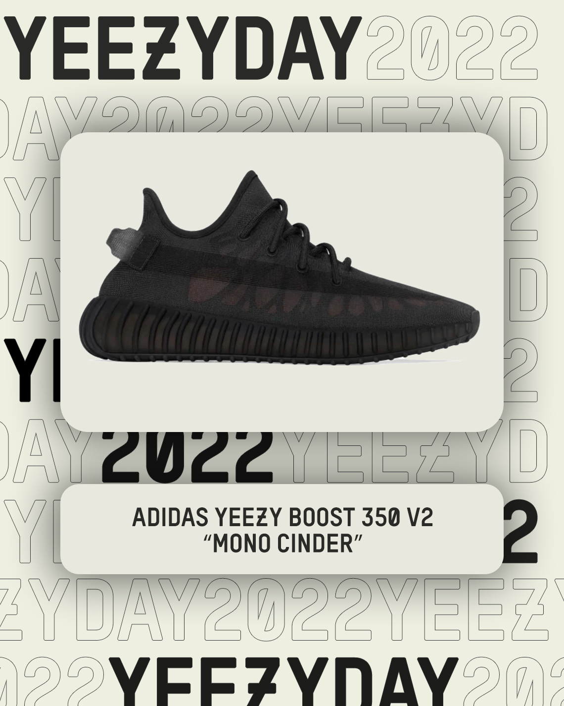 Yeezy Day 2022 Yeezy Boost 350 V2 Mono Cinder