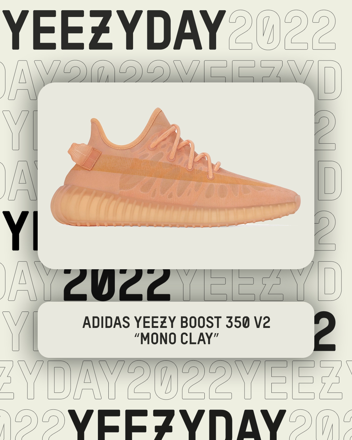 Yeezy Day 2022 Yeezy Boost 350 V2 Mono Clay