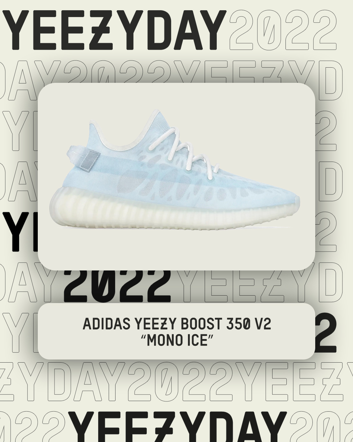 Yeezy Day 2022 Yeezy Boost 350 V2 Mono Ice