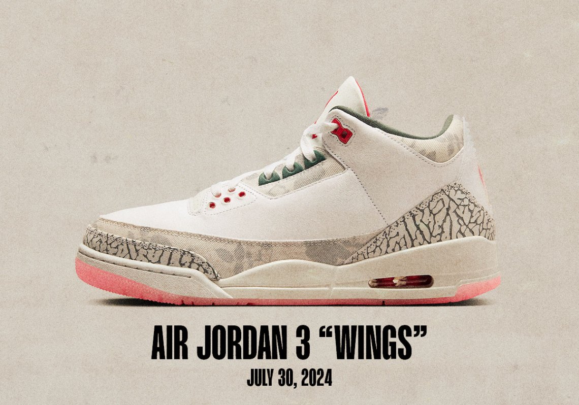 Sneaker Releases July 28 August 3 2024 Jordan 3 Wings