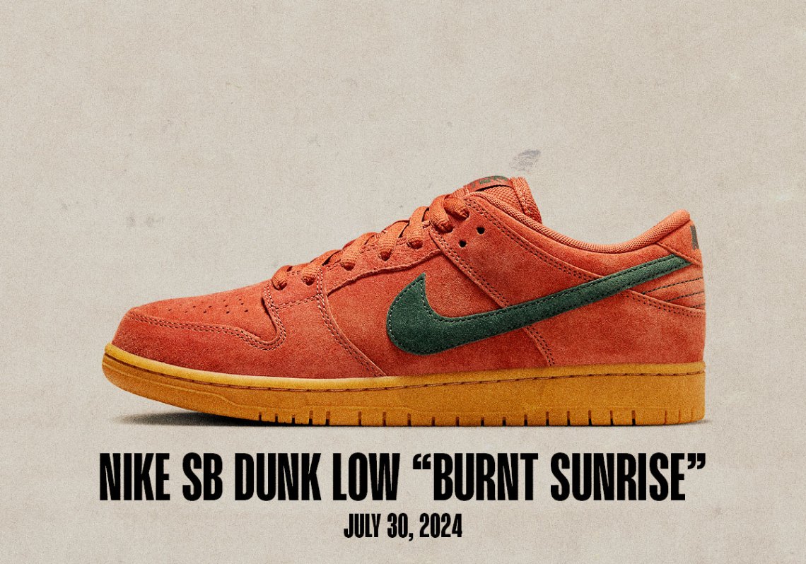 Sneaker Releases July 28 August 3 2024 Nike Sb Dunk Burnt Sunrise