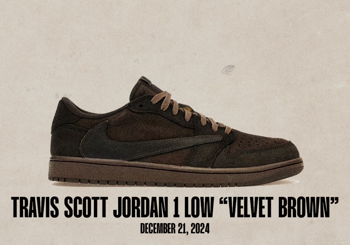 Sneaker Releases December 15 December 21 Travis Scott Air Jordan 1 Low Velvet Brown