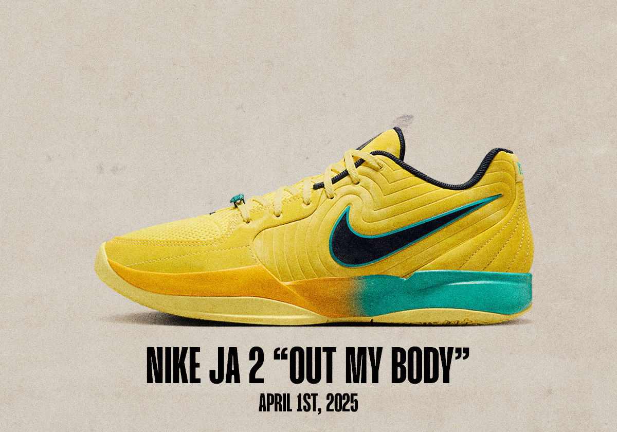 Sneaker Release Dates March 30 April 5 2025 Nike Ja 2 Out My Body