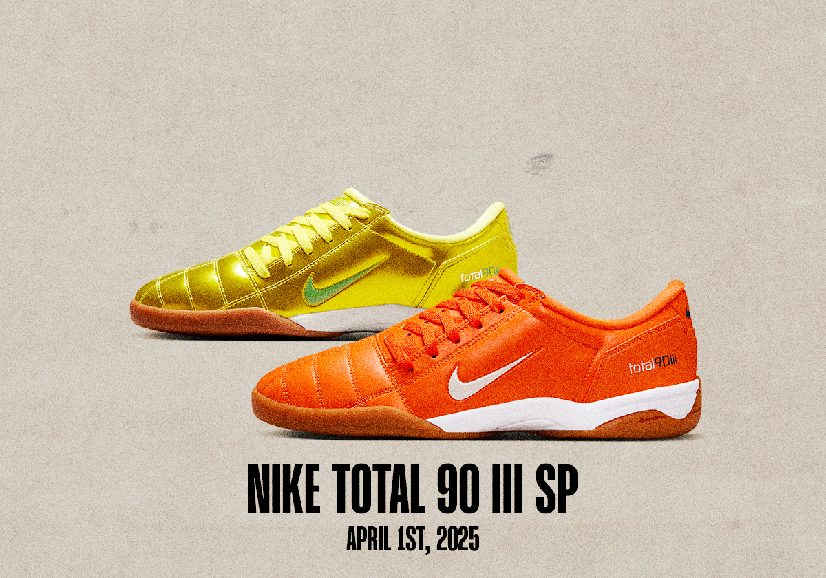 Sneaker Release Dates March 30 April 5 2025 Nike Total 90 Iii Sp
