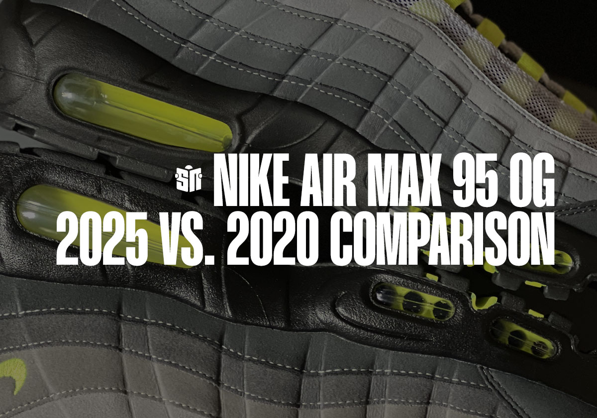 Comparing The Nike Air Max 95 OG Neon: 2025 vs. 2020