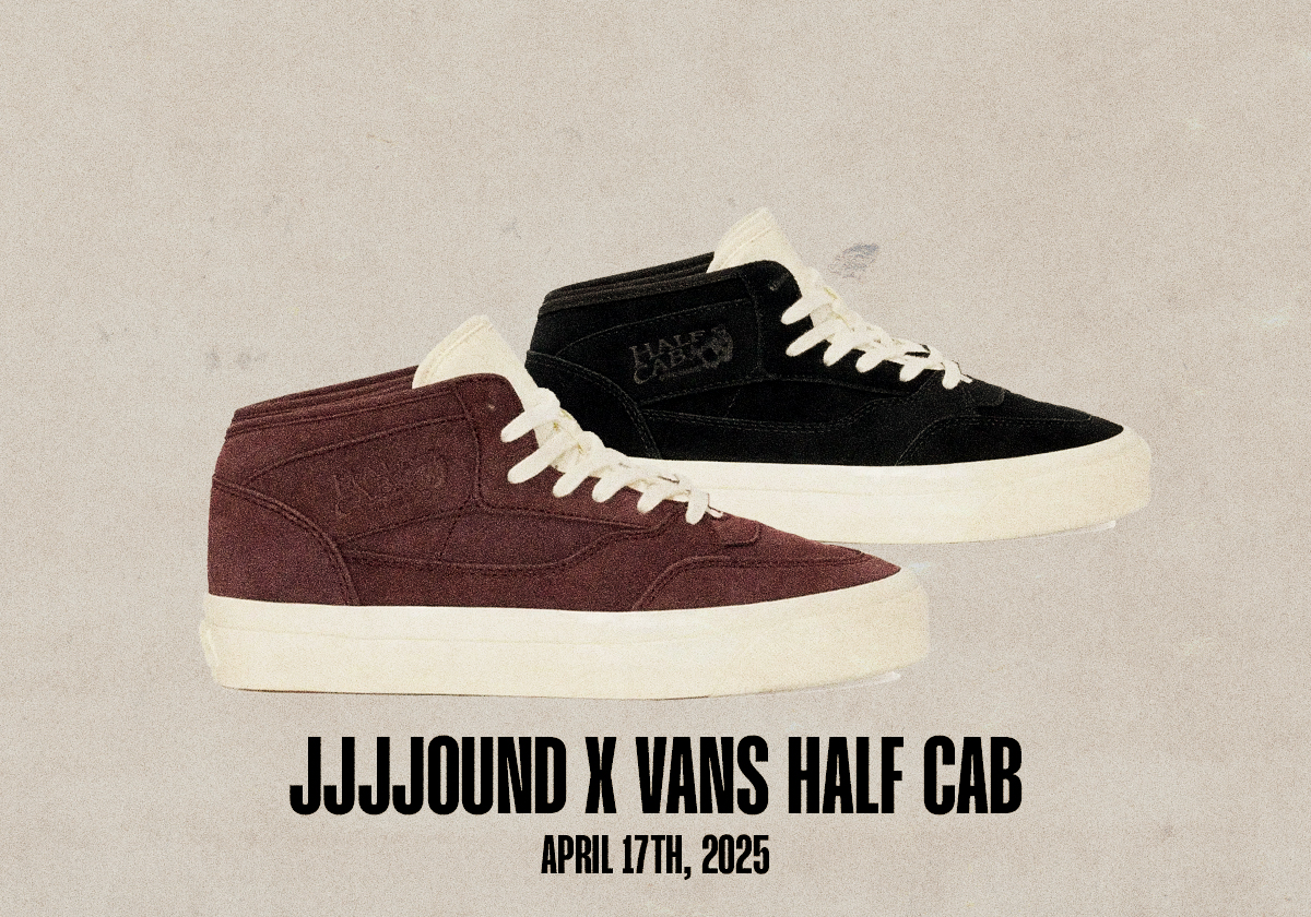 Sneaker Releases April 14 April 19 2025 Jjjjound Vans Half Cab