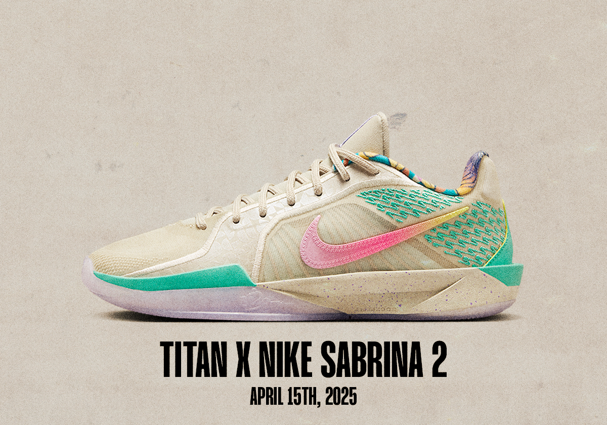 Sneaker Releases April 14 April 19 2025 Nike Sabrina 2 Titan
