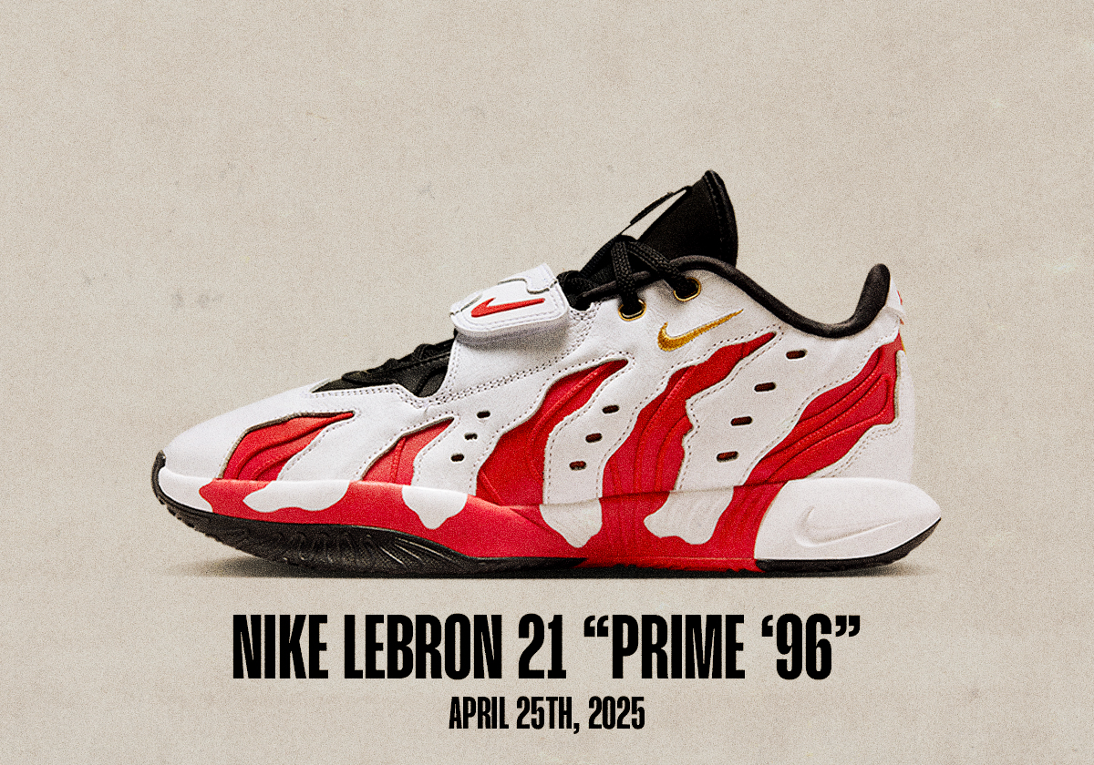 Sneaker Releases April 20 April 26 Nike Lebron 21 Prime 96