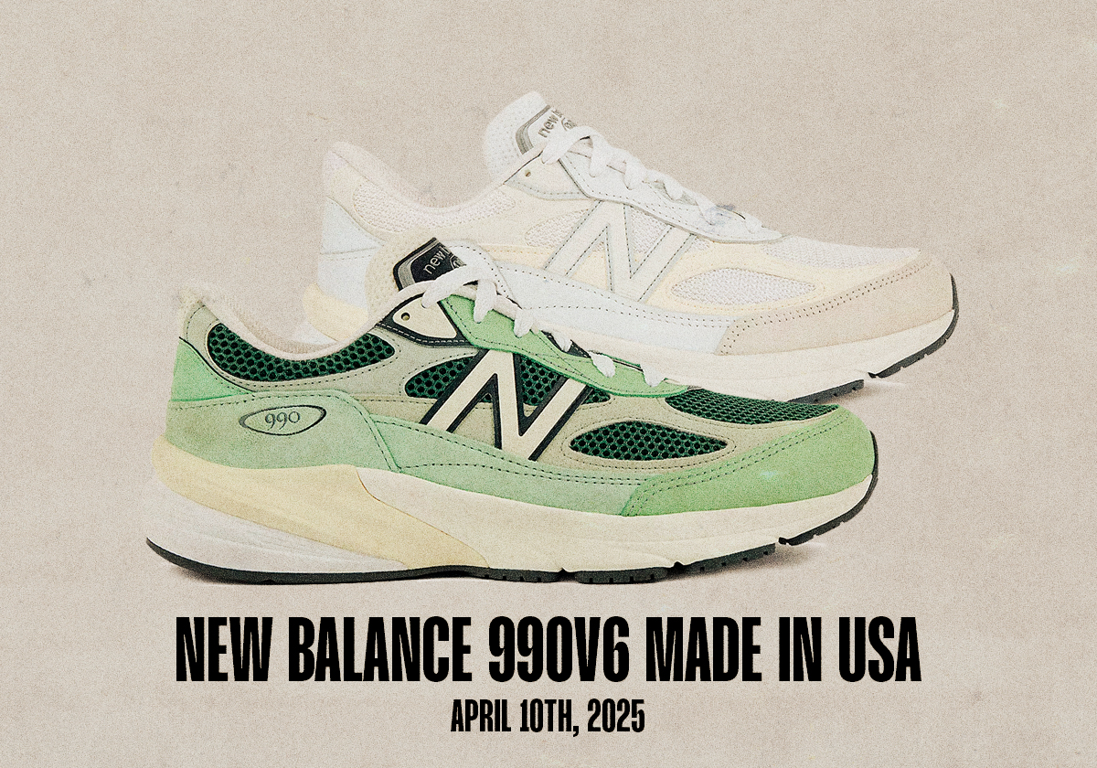 Sneaker Releases April 6 April 12 2025 New Balance 990v6