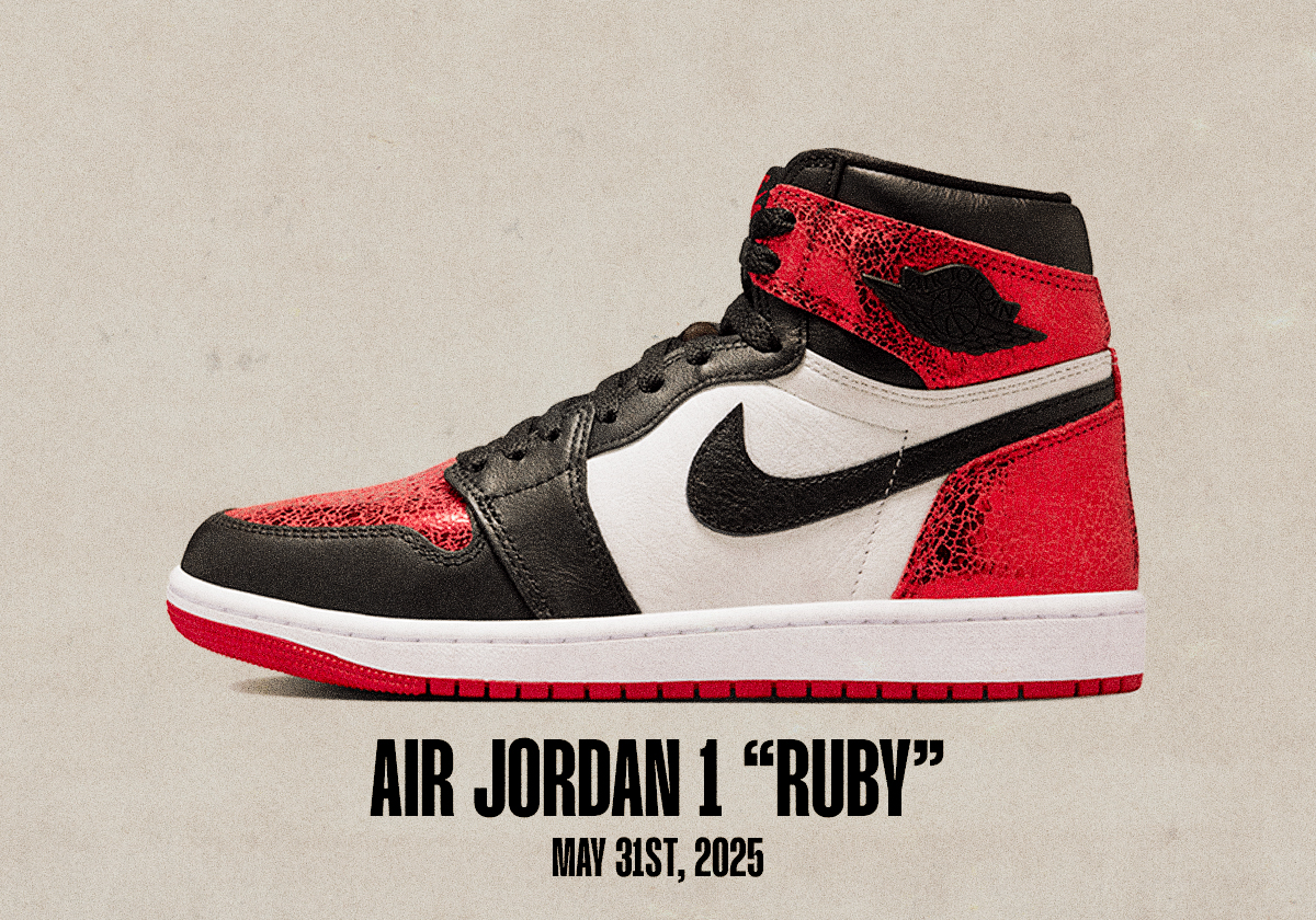 Sneaker Release Dates May 25 May 31 2025 Air Jordan 1 Ruby