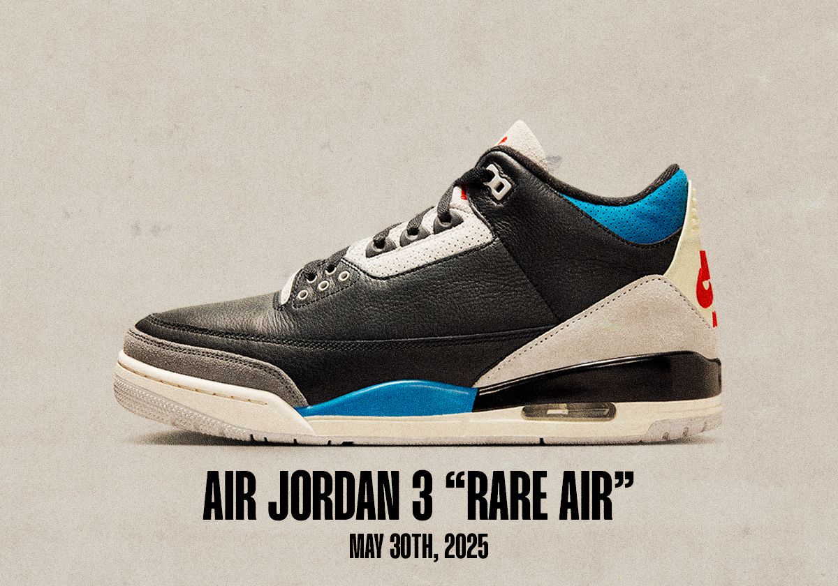 Sneaker Release Dates May 25 May 31 2025 Air Jordan 3 Rare Air