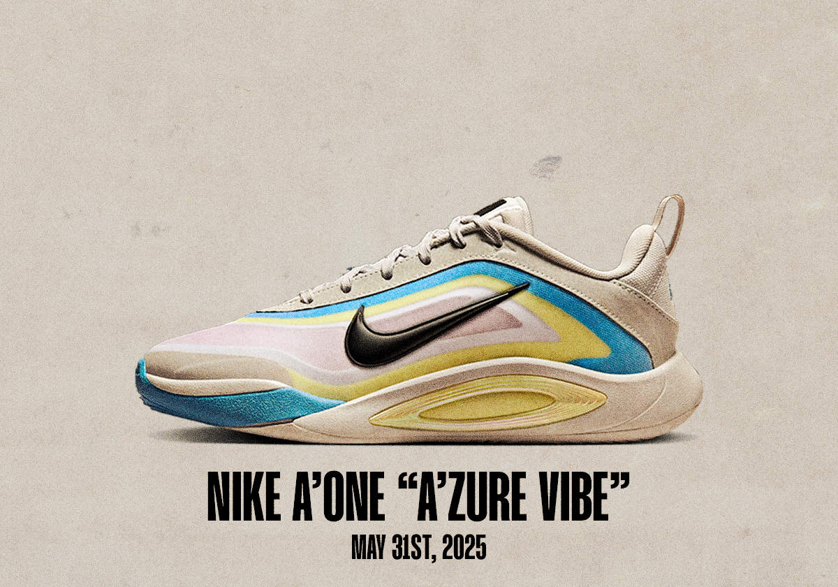 Sneaker Release Dates May 25 May 31 2025 Nike A'one A'zure Vibe