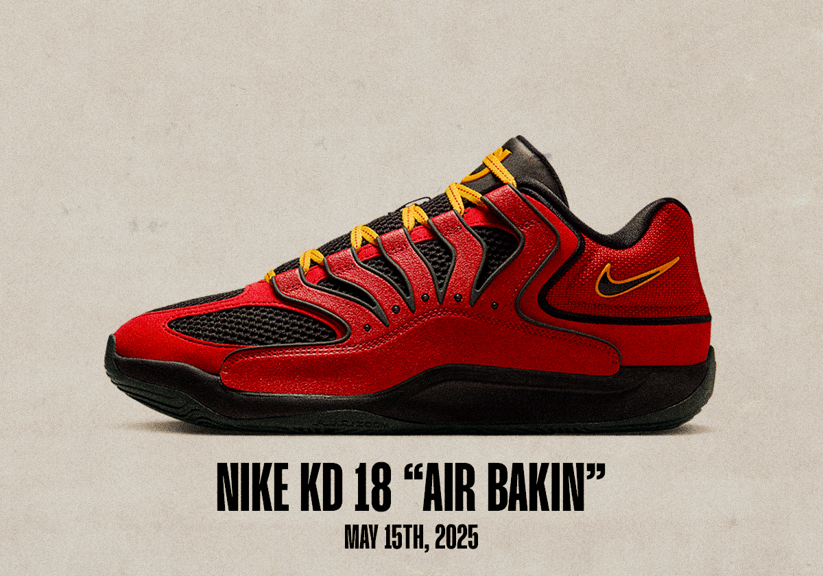 Sneaker Releases May 11 May 17 2025 Nike Kd 18 Air Bakin