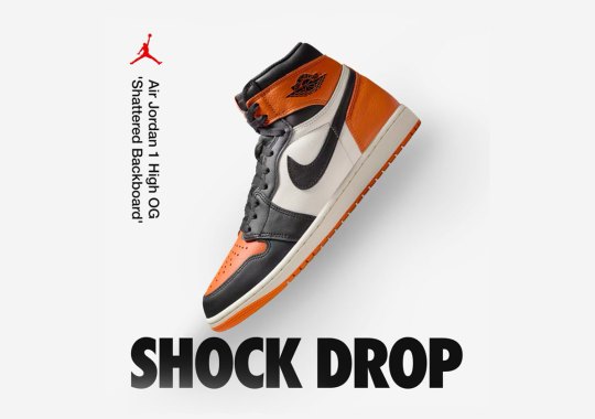 SHOCK DROP: Air Jordan 1 “Shattered Backboard”