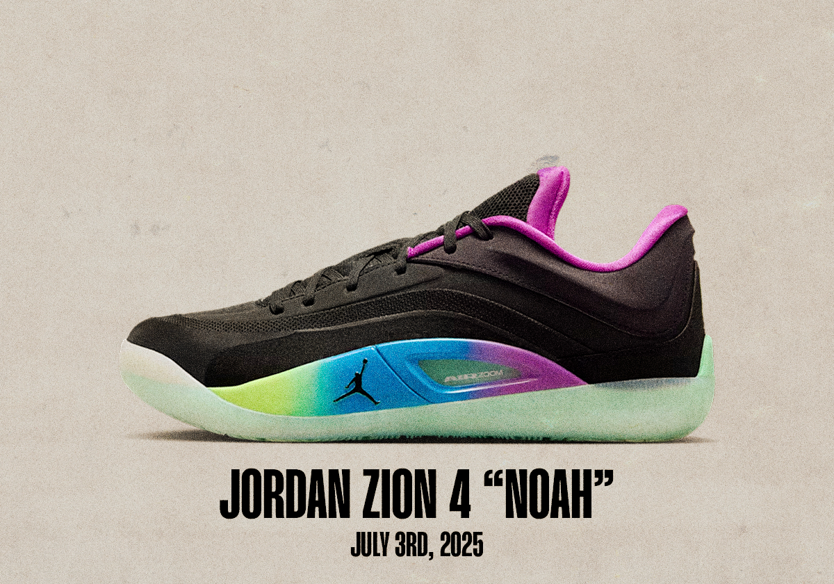 Sneaker Releases June 29 July 5 2025 Jordan Zion 4 Noah