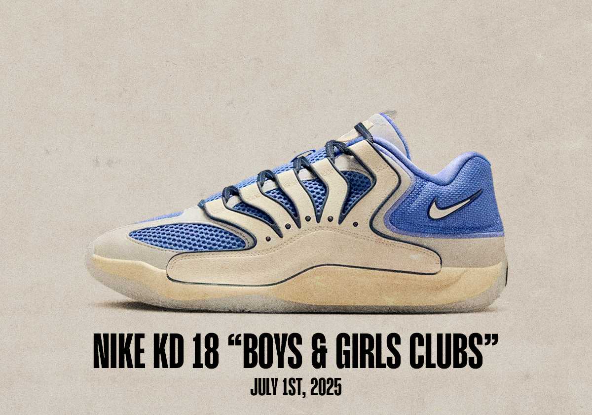 Sneaker Releases June 29 July 5 2025 Nike Kd 18 Boys And Girls Clubs