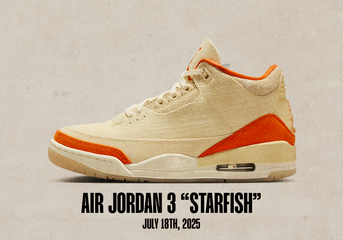 Sneaker Releases July 13 July 19 2025 Air Jordan 3 Starfish
