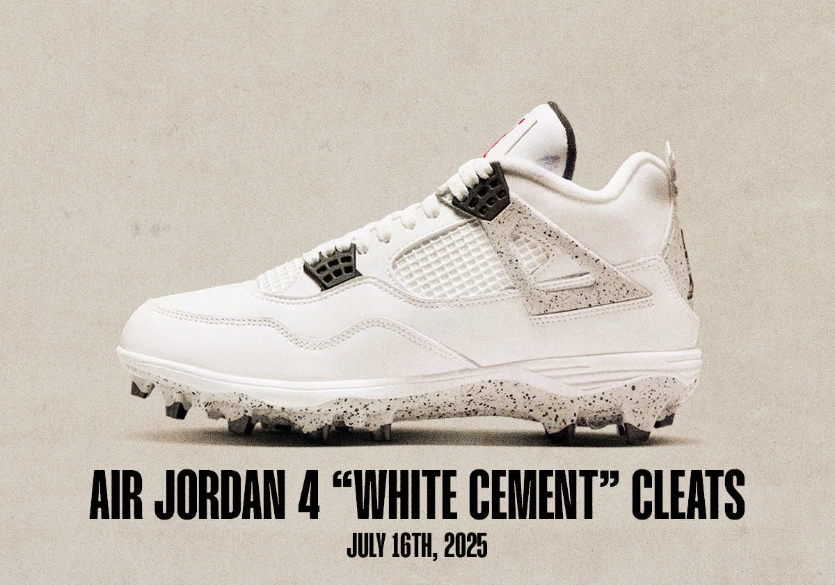 Sneaker Releases July 13 July 19 2025 Air Jordan 4 White Cement Cleats