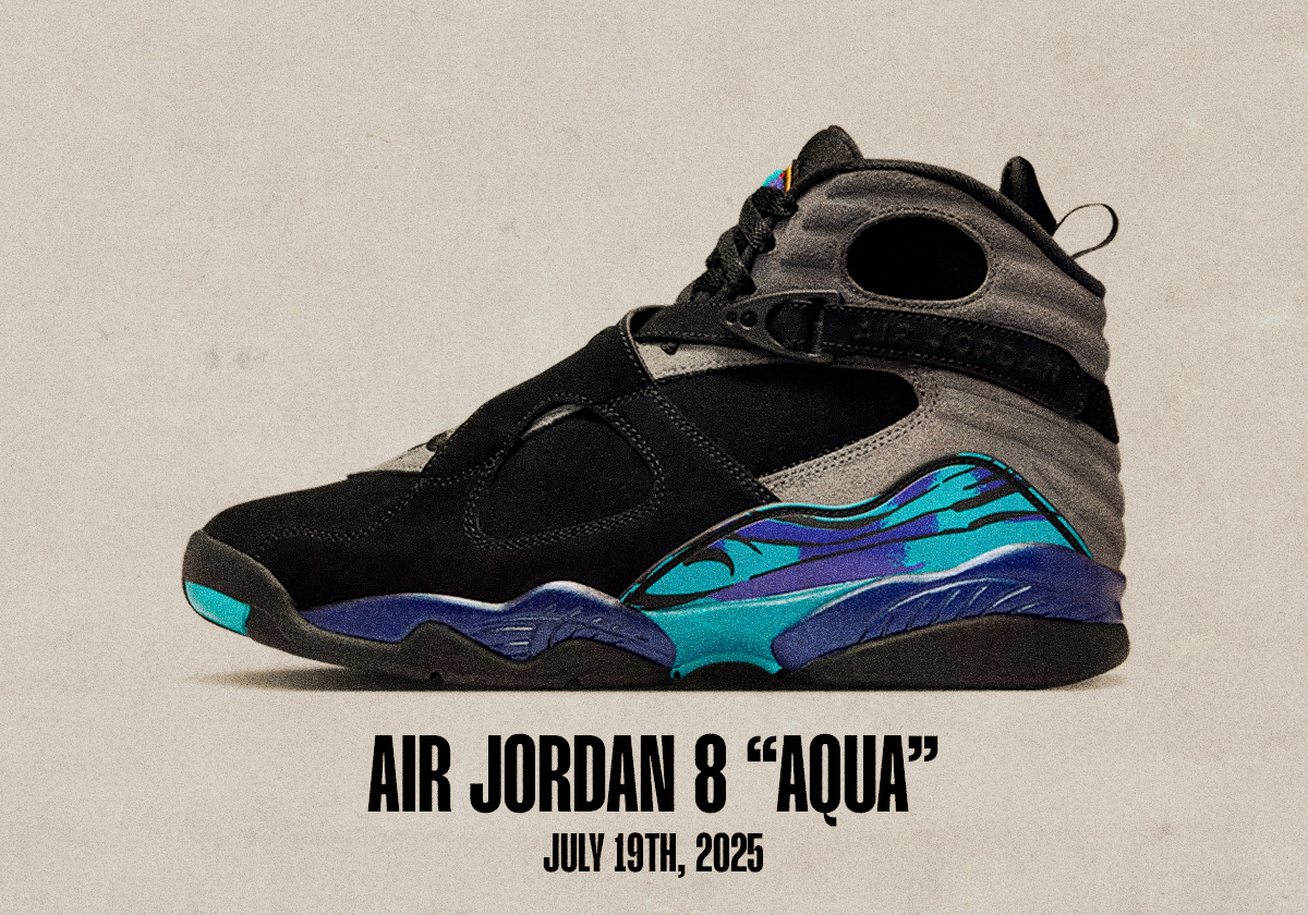 Sneaker Releases July 13 July 19 2025 Air Jordan 8 Aqua